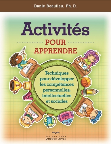 Danie Beaulieu - Activités pour apprendre - pour les élèves du primaire.