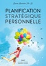 Danie Beaulieu - Planification stratégique personnelle.