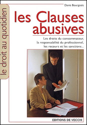 Danie Bourgeois - Les Clauses Abusives.