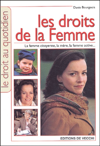 Danie Bourgeois - Les droits de la femme.