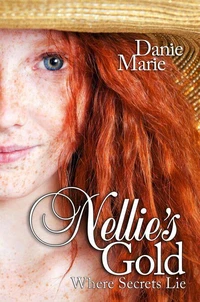 Nellie's Gold/ Where Secrets Lie