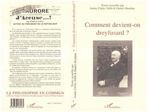 Daniel Aberdam et Janine Chêne - Comment devient-on dreyfusard ? - [actes du colloque, Université Pierre Mendès France, Grenoble, 1994].