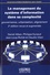 Le management du système d’information dans sa complexité. Gouvernance, urbanisation, alignement 2e édition revue et augmentée