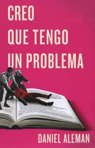 Creo que tengo un problema