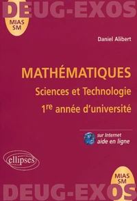Mathématiques Sciences et Technologie 1ère année d'université MIAS SM