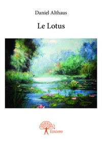 Daniel Althaus - Le lotus.