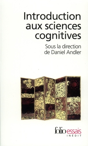 Daniel Andler - Introduction aux sciences cognitives.