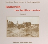 Daniel Andrieu et Jean-François Glabik - Sotteville (2). Les feuilles mortes.