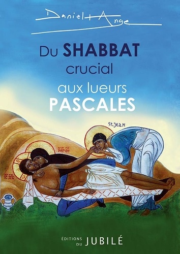Du Shabbat crucial aux lueurs pascales. Revivre le premier Samedi Saint