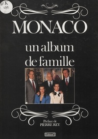 Daniel Angeli et Bruno Mouron - Monaco - Un album de famille.