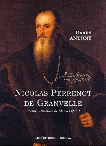 Daniel Antony - Nicolas Perrenot de Granvelle.
