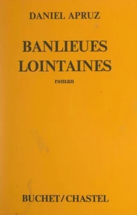 Banlieues lointaines