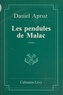 Daniel Apruz - Les Pendules de Malac.