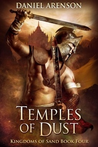  Daniel Arenson - Temples of Dust - Kingdoms of Sand, #4.