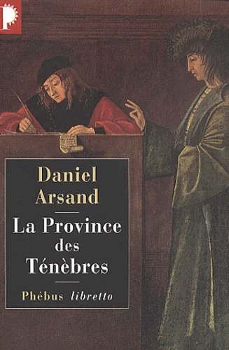 Daniel Arsand - La province des ténèbres.