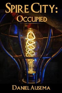 Spire City: Occupied