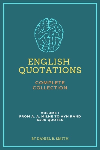  Daniel B. Smith - English Quotations Complete Collection: Volume I.