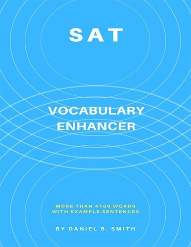  Daniel B. Smith - SAT Vocabulary Enhancer.