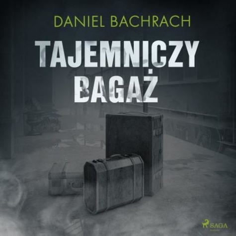 Daniel Bachrach et Andrzej Chudy - Tajemniczy bagaż.