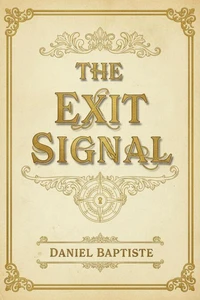 THE EXIT SIGNAL