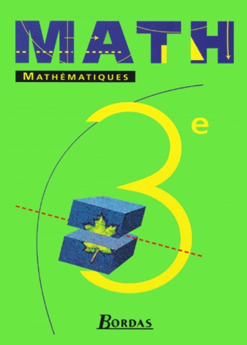 Daniel Barbéri et Christine Concas - Math 3eme. Programme 1999.