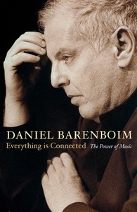 Daniel Barenboim - Everything Is Connected - The Power Of Music.