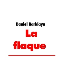 Daniel Barklaya - La flaque.