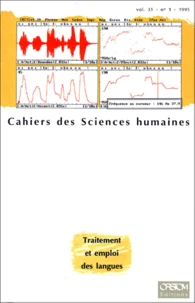 Cahiers De Sciences Humaines Volume 31 N°1 1995 : Traitement Et Emploi Des Langues, Nouvelles Techniques, Nouvelles Applications