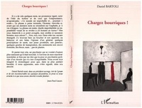 Daniel Bartoli - Chargez Bourriques !.