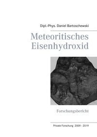 Daniel Bartoschewski - Meteoritisches Eisenhydroxid - Forschungsbericht.