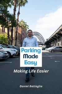  Daniel Battaglia - Parking Made Easy - Making Life Easier.