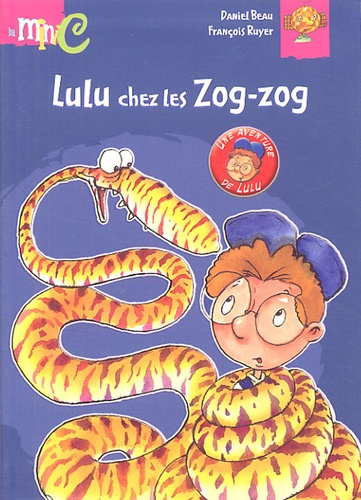 Daniel Beau et François Ruyer - Lulu chez les Zog-zog.