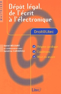Daniel Bécourt - Dépôt légal, de l'écrit à l'électronique.