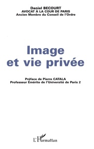 Daniel Bécourt - Image et vie privée.
