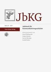 Jahrbuch für Kommunikationsgeschichte 19 (2017)