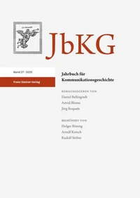 Jahrbuch für Kommunikationsgeschichte 27 (2025)