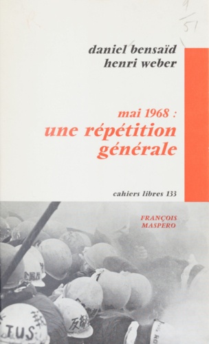 Mai 1968 : une répétition générale