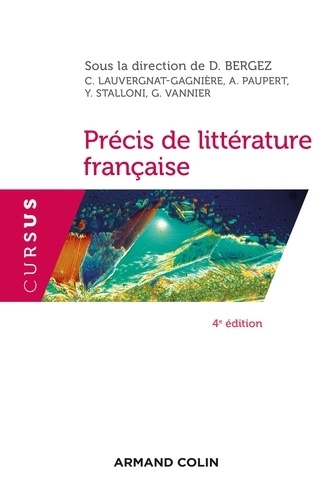 Daniel Bergez - Précis de littérature française - 4e éd..