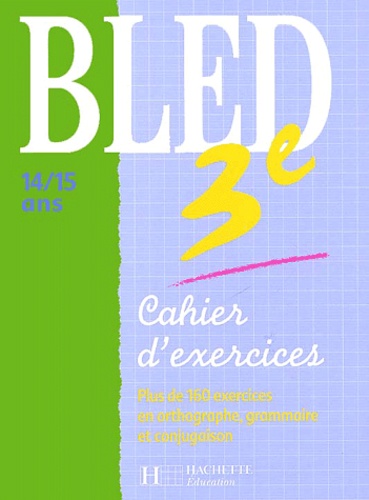 Daniel Berlion - Bled 3eme. Cahier D'Exercices.