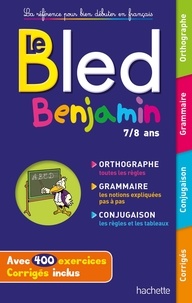 Téléchargement de livres gratuits à allumer Bled benjamin 7-8 ans