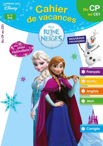 Daniel Berlion et Joanna Lemay - Cahier de vacances La Reine des Neiges 6/7 ans - Du CP au CE1.