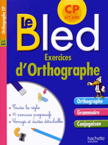 Daniel Berlion et Michel Dezobry - Exercices d'orthographe CP 6/7 ans.