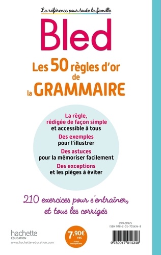 Les 50 règles d'or de la grammaire. Pour comprendre toute la grammaire !