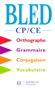 Daniel Berlion - Orthographe, Grammaire, Conjugaison, Vocabulaire CP/CE. - Edition 1998.