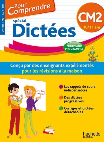 Pour comprendre spécial dictées CM2. 10/11 ans  Edition 2016