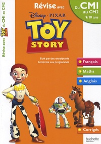 Daniel Berlion et Joanna Le May - Révise avec Toy Story du CM1 au CM2 - 9-10 ans.