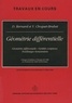 Daniel Bernard et Yvonne Choquet-Bruhat - Géométrie différentielle - Géométrie différentielle, variétés complexes, feuilletages riemanniens.