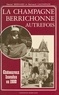 Daniel Bernard et Bernard Gagnepain - La Champagne berrichonne autrefois : Châteauroux et Issoudun en 1900.
