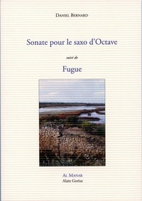 Daniel Bernard - Sonate pour le saxo d'Octave.