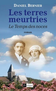 Les terres meurtries T3 : Le Temps des noces